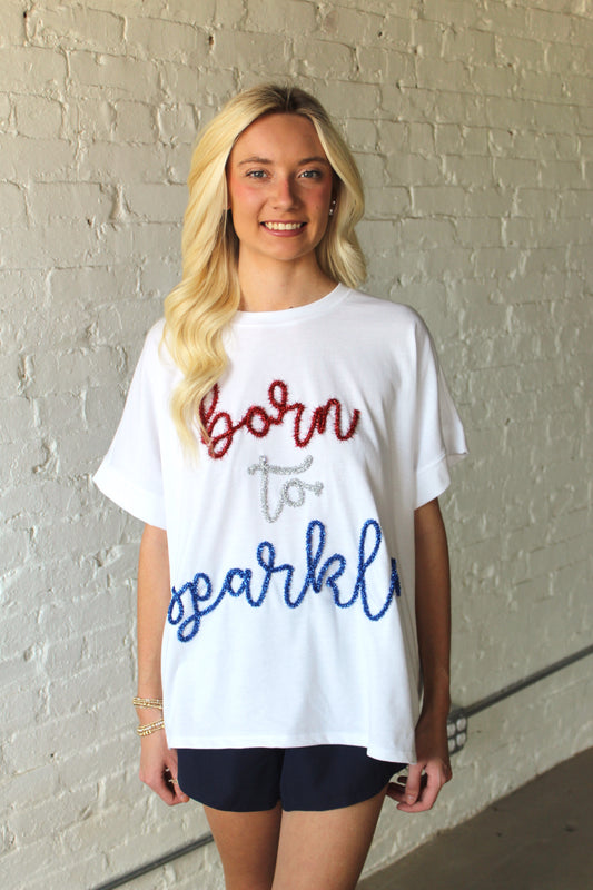 BORN TO SPARKLE TEE